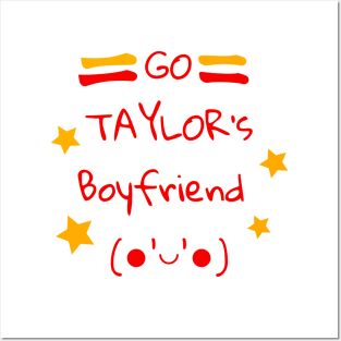 go taylors boyfriend Posters and Art